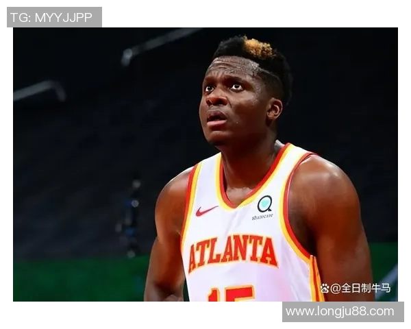 克林特卡佩拉：从角色球员到NBA明星的蜕变之路